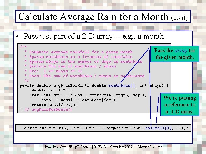 Calculate Average Rain for a Month (cont) • Pass just part of a 2