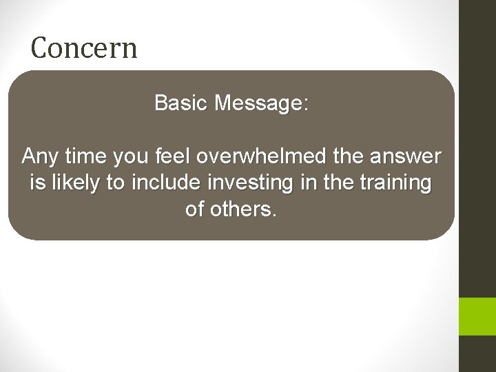 Concern • Behavior specialists are often overwhelmed with Basic Message: requests to conduct functional
