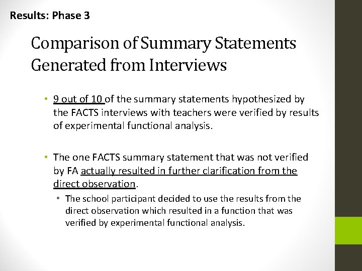 Results: Phase 3 Comparison of Summary Statements Generated from Interviews • 9 out of