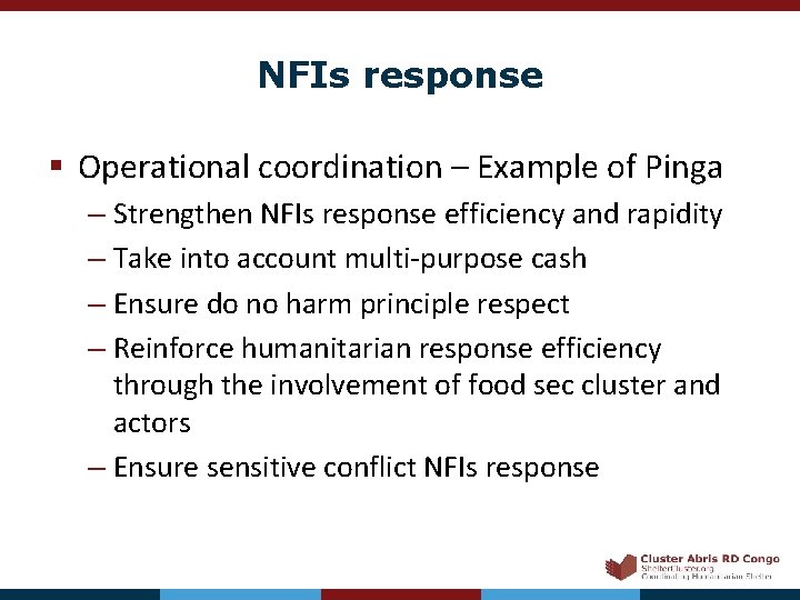 NFIs response § Operational coordination – Example of Pinga – Strengthen NFIs response efficiency