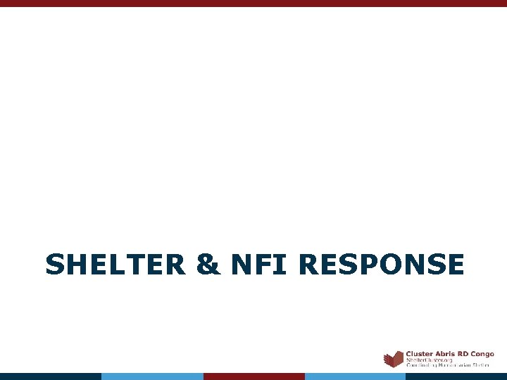 SHELTER & NFI RESPONSE 