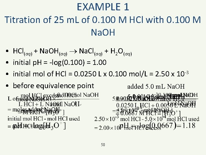 EXAMPLE 1 Titration of 25 m. L of 0. 100 M HCl with 0.