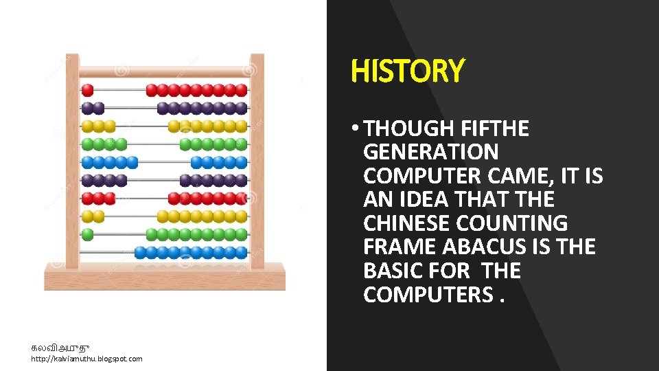 HISTORY • THOUGH FIFTHE GENERATION COMPUTER CAME, IT IS AN IDEA THAT THE CHINESE