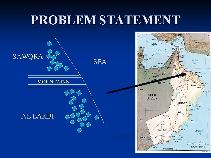 PROBLEM STATEMENT SAWQRA MOUNTAINS AL LAKBI SEA 