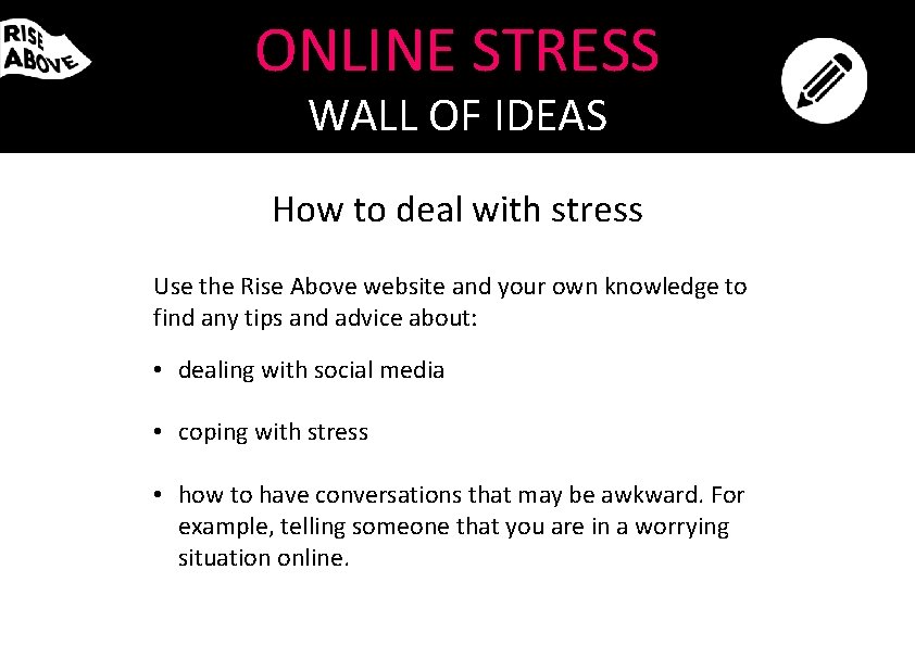 ONLINE STRESS WALL OF IDEAS How to deal with stress Use the Rise Above