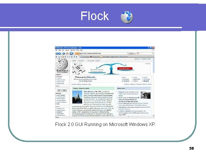 Flock 2. 0 GUI Running on Microsoft Windows XP. 35 