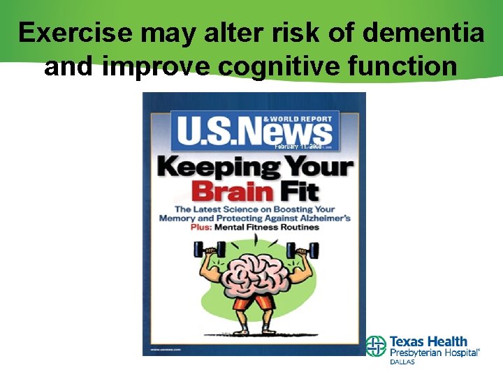 Exercise may alter risk of dementia and improve cognitive function 