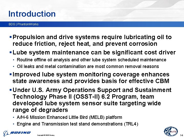 Introduction BDS | Phantom. Works § Propulsion and drive systems require lubricating oil to
