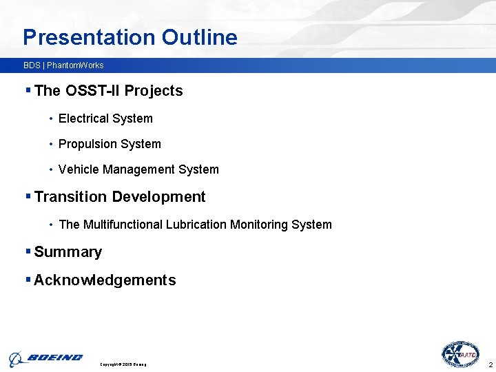 Presentation Outline BDS | Phantom. Works § The OSST-II Projects • Electrical System •