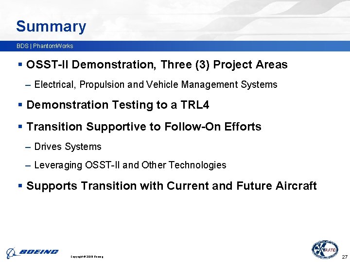 Summary BDS | Phantom. Works § OSST-II Demonstration, Three (3) Project Areas – Electrical,