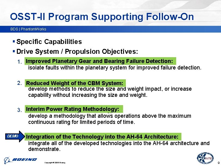 OSST-II Program Supporting Follow-On BDS | Phantom. Works § Specific Capabilities § Drive System