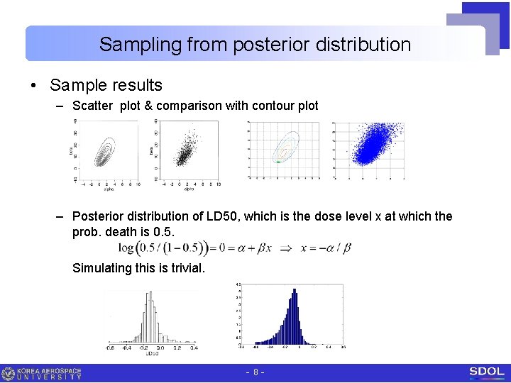 Sampling from posterior distribution • Sample results – Scatter plot & comparison with contour