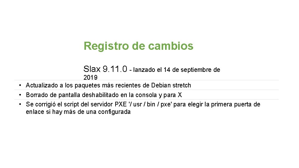 Registro de cambios Slax 9. 11. 0 - lanzado el 14 de septiembre de