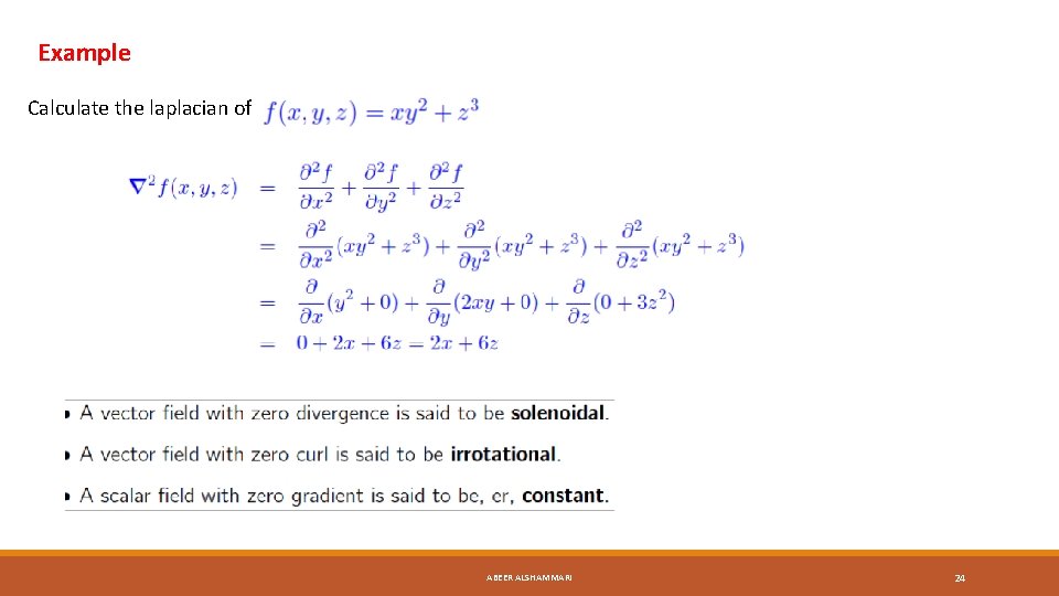 Example Calculate the laplacian of ABEER ALSHAMMARI 24 
