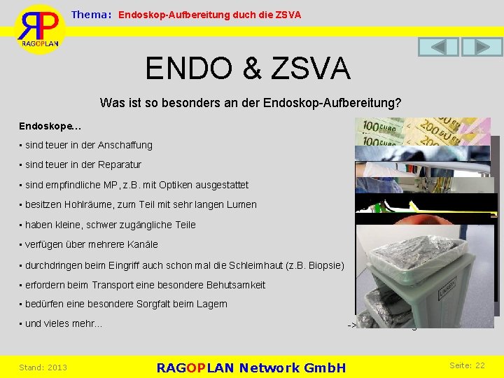 Thema: Endoskop-Aufbereitung duch die ZSVA ENDO & ZSVA Was ist so besonders an der