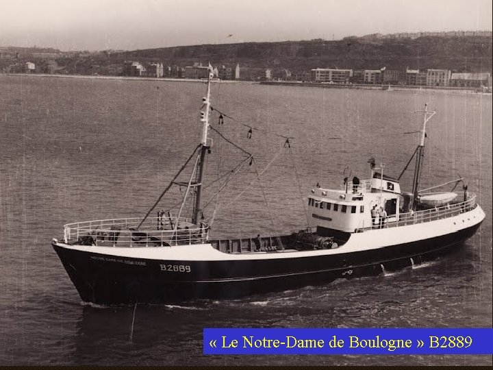  « Le Notre-Dame de Boulogne » B 2889 