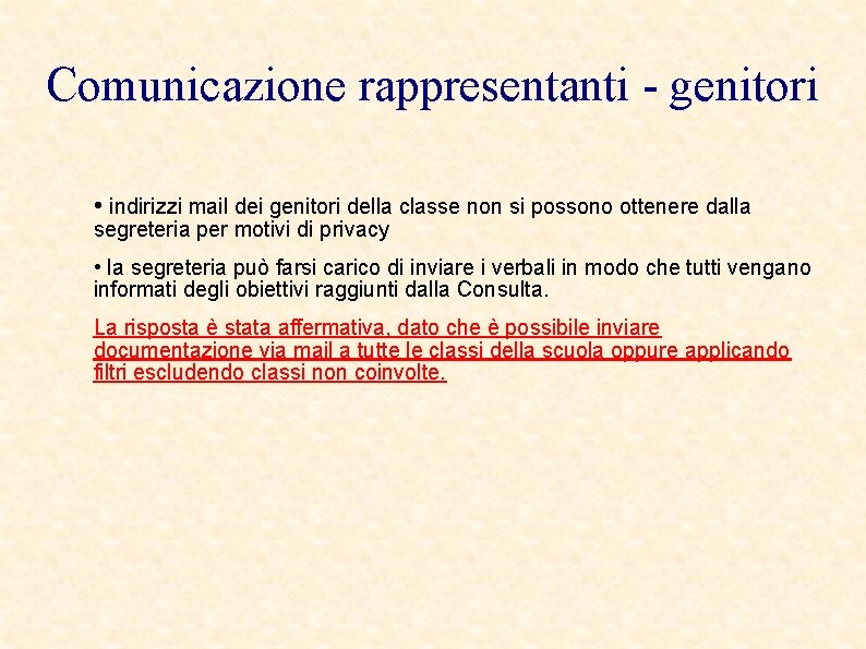 Comunicazione rappresentanti - genitori • indirizzi mail dei genitori della classe non si possono