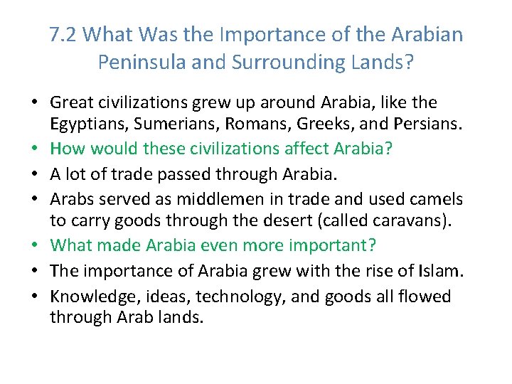 7. 2 What Was the Importance of the Arabian Peninsula and Surrounding Lands? •