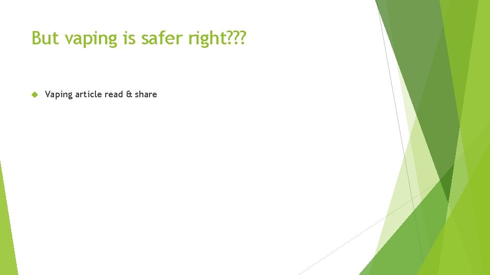 But vaping is safer right? ? ? Vaping article read & share 