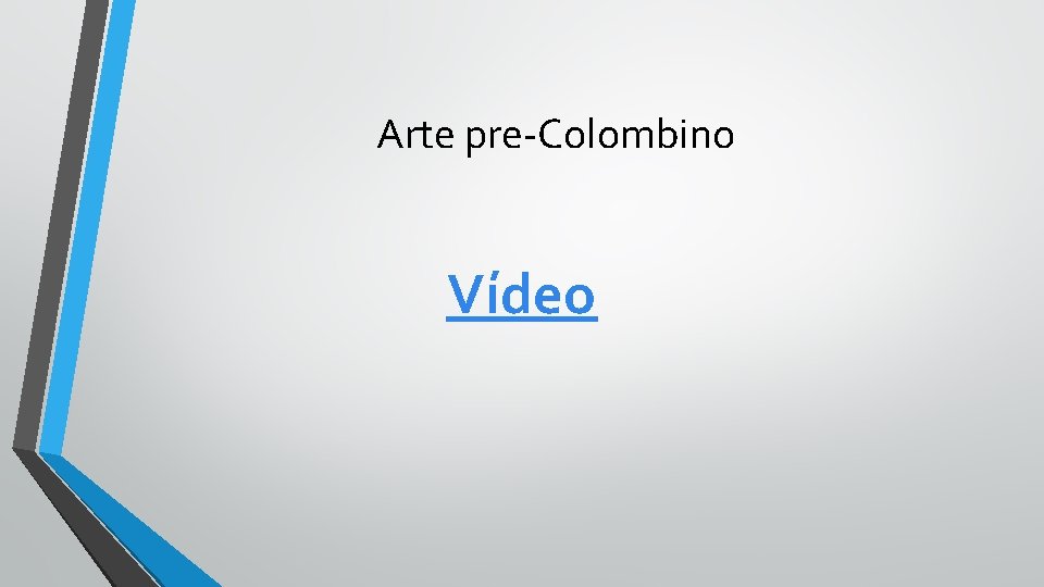 Arte pre-Colombino Vídeo 