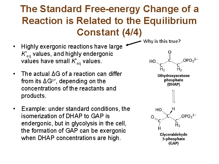 The Standard Free-energy Change of a Reaction is Related to the Equilibrium Constant (4/4)
