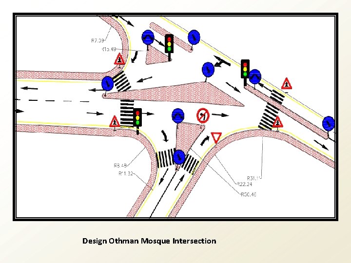 Design Othman Mosque Intersection 