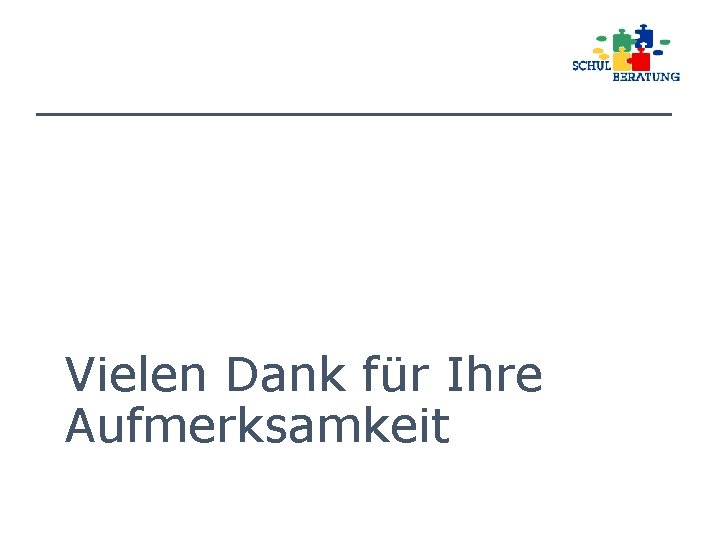 Vielen Dank für Ihre Aufmerksamkeit 