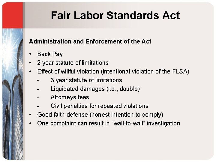 Fair Labor Standards Act Administration and Enforcement of the Act • Back Pay •