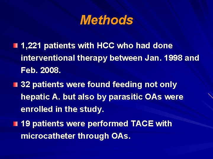 Methods 1, 221 patients with HCC who had done interventional therapy between Jan. 1998