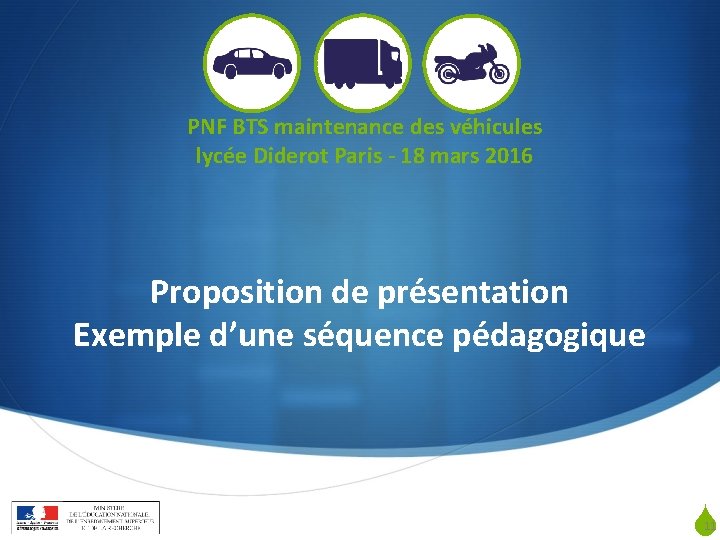 PNF BTS maintenance des véhicules lycée Diderot Paris - 18 mars 2016 Proposition de