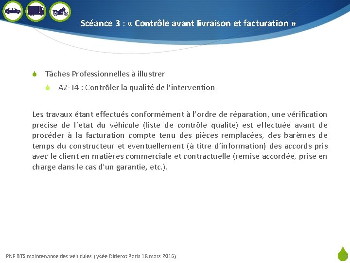 Scéance 3 : « Contrôle avant livraison et facturation » S Tâches Professionnelles à