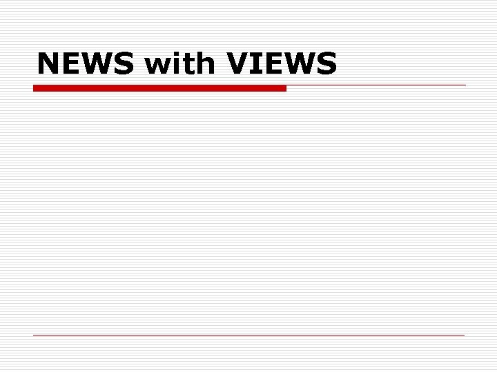 NEWS with VIEWS 