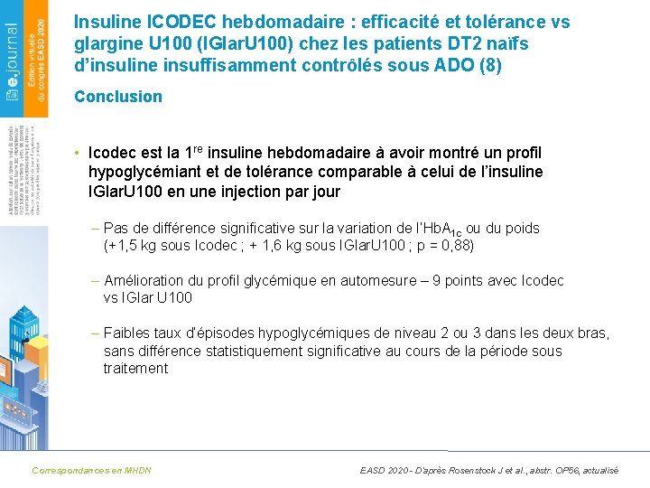 Insuline ICODEC hebdomadaire : efficacité et tolérance vs glargine U 100 (IGlar. U 100)