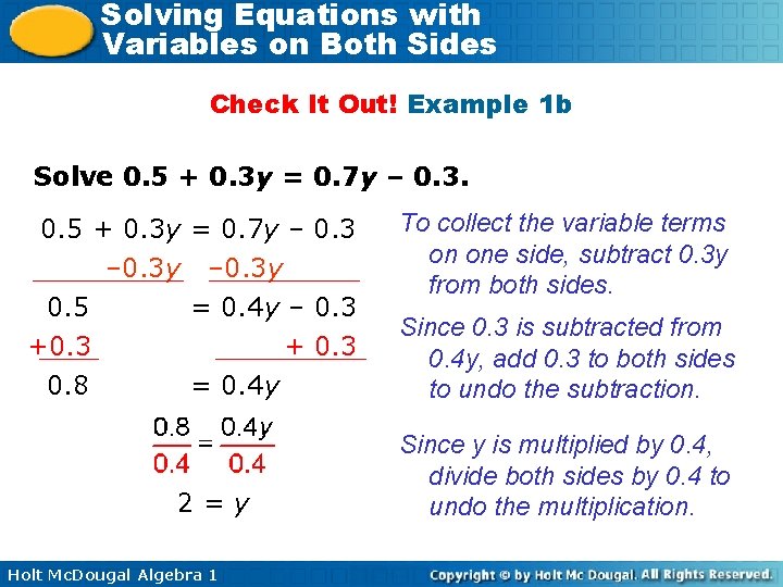 Solving Equations with Variables on Both Sides Check It Out! Example 1 b Solve