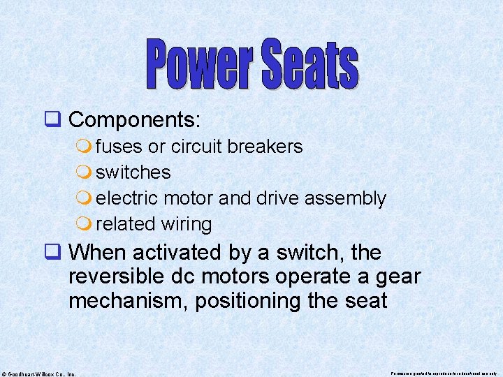q Components: m fuses or circuit breakers m switches m electric motor and drive