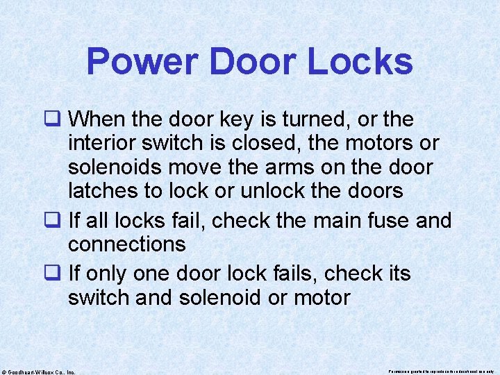 Power Door Locks q When the door key is turned, or the interior switch