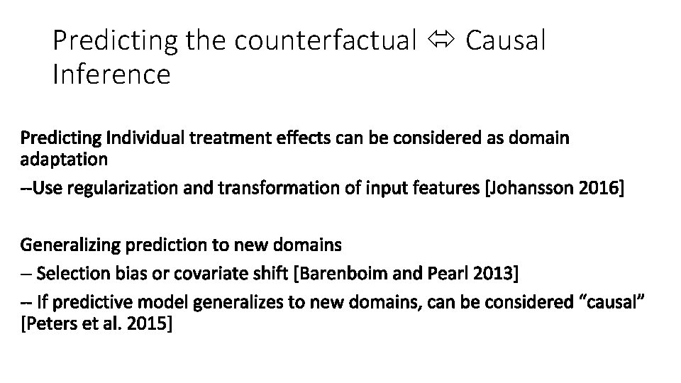 Predicting the counterfactual Causal Inference 