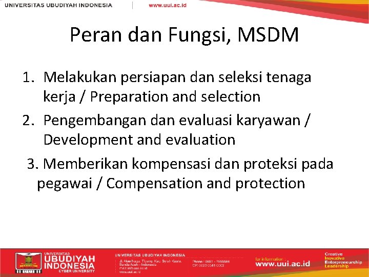 Peran dan Fungsi, MSDM 1. Melakukan persiapan dan seleksi tenaga kerja / Preparation and