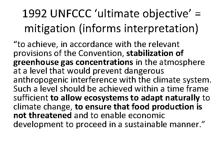 International Legal Framework Comparing basic principles of climate