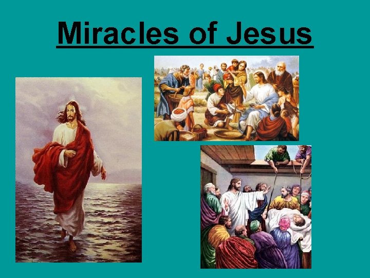 Miracles of Jesus 
