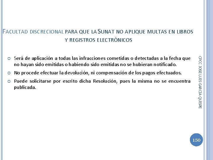 FACULTAD DISCRECIONAL PARA QUE LA SUNAT NO APLIQUE MULTAS EN LIBROS Y REGISTROS ELECTRÓNICOS