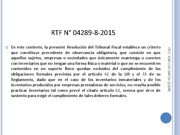 RTF N° 04289 -8 -2015 158 En este contexto, la presente Resolución del Tribunal