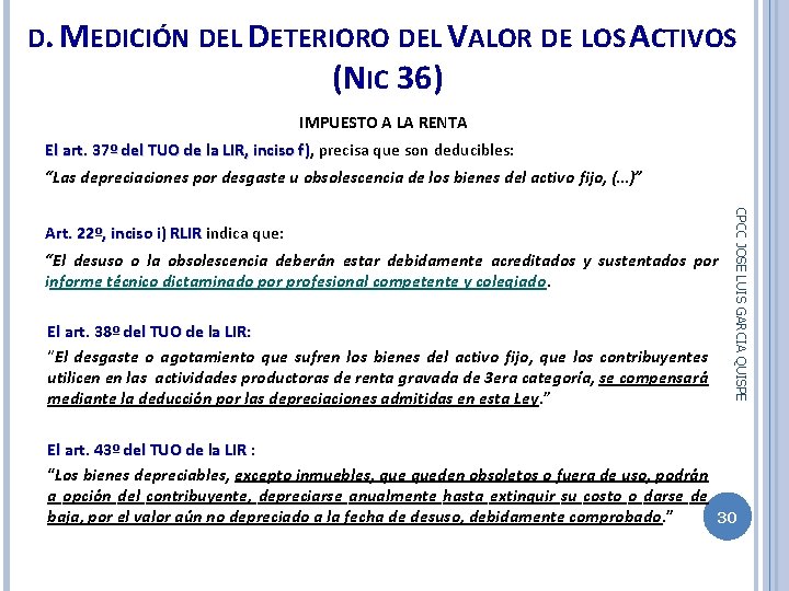 D. MEDICIÓN DEL DETERIORO DEL VALOR DE LOS ACTIVOS (NIC 36) IMPUESTO A LA