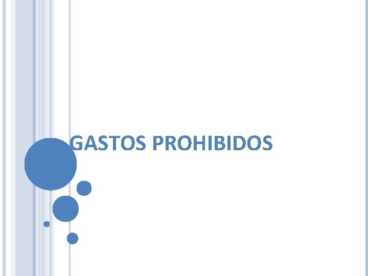 GASTOS PROHIBIDOS 