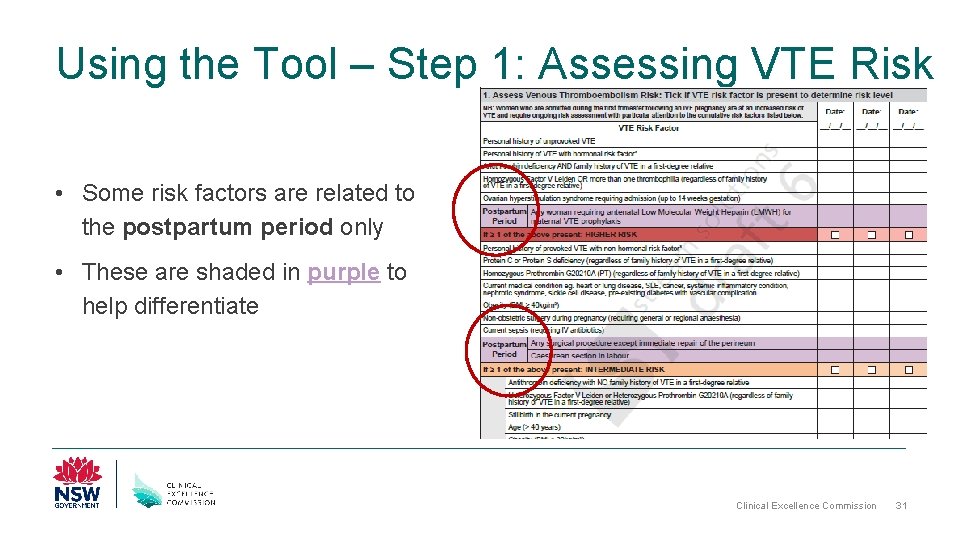 Using the Tool – Step 1: Assessing VTE Risk • Some risk factors are