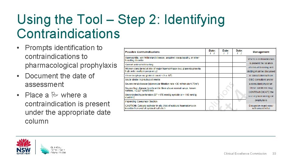Using the Tool – Step 2: Identifying Contraindications • Prompts identification to contraindications to
