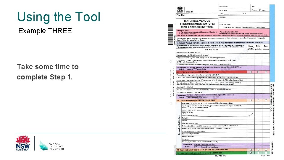Using the Tool Example THREE Take some time to complete Step 1. Clinical Excellence