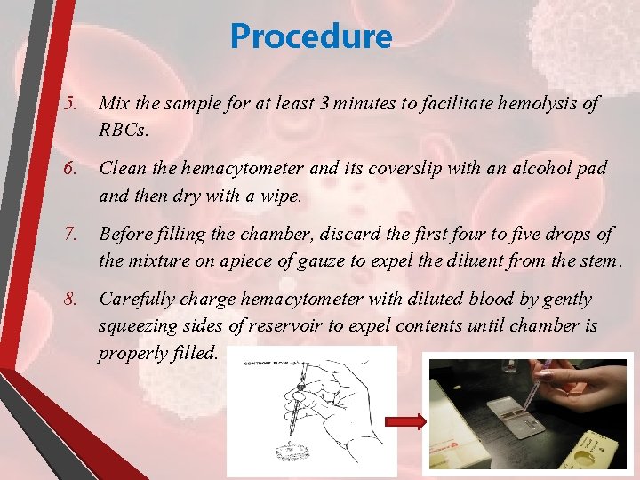 Procedure 5. Mix the sample for at least 3 minutes to facilitate hemolysis of