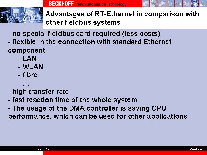 Advantages of RT-Ethernet in comparison with other fieldbus systems - no special fieldbus card