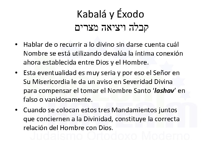 Kabalá y Éxodo קבלה ויציאה מצרים • Hablar de o recurrir a lo divino